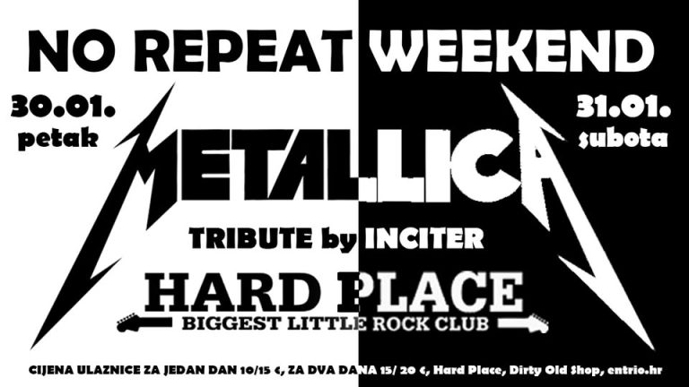 NO REPEAT WEEKEND METALLICA